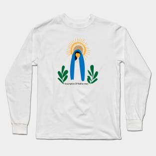 Assumption Of Mother Mary Long Sleeve T-Shirt